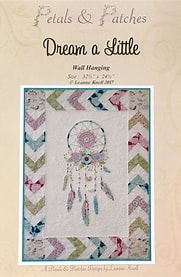 DREAM A LITTLE by Petals and Patches